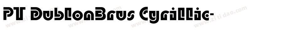 PT DublonBrus Cyrillic字体转换